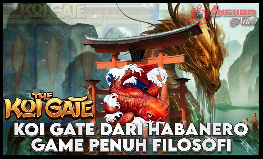 Koi Gate: Game Slot Dari Habanero Dengan Tema Legenda Jepang