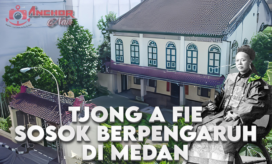 Tjong A Fie: Sosok Berpengaruh Di Medan