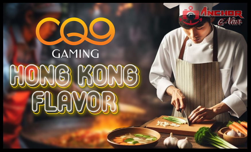 Hong Kong Flavor CQ9