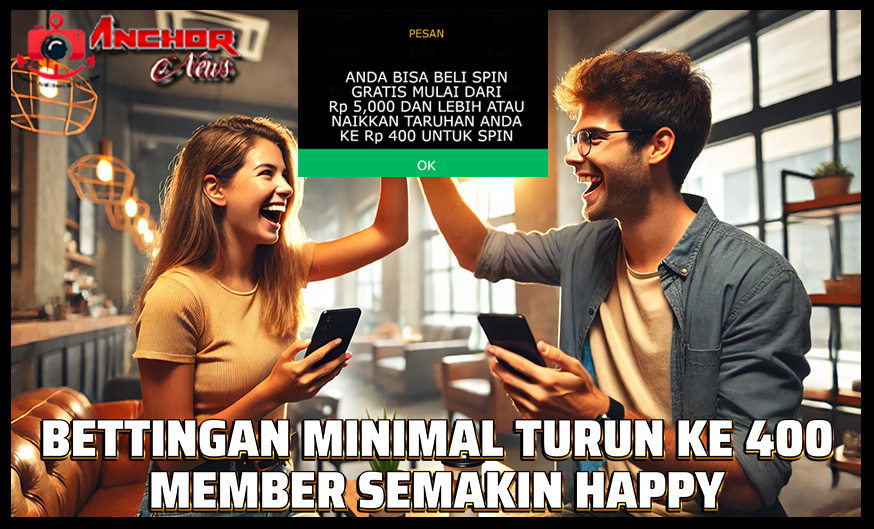 Minimal Bet Turun 400 Rupiah, Member Makin Happy!