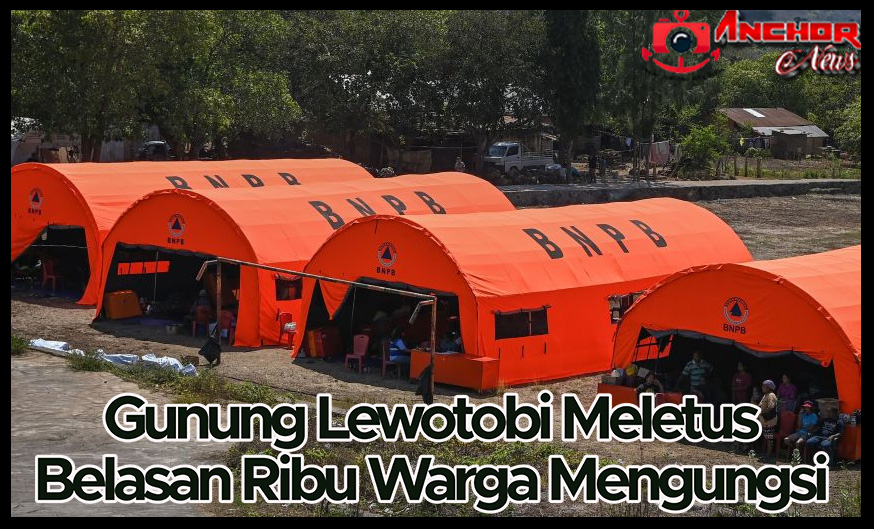 Gunung Lewotobi Meletus, Belasan Ribu Warga Mengungsi