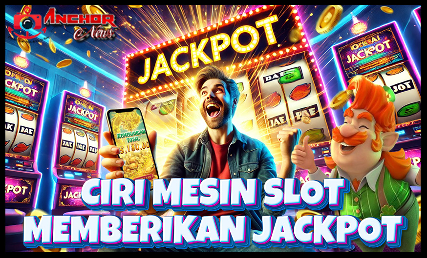 Ciri Mesin Slot Gacor Untuk Setiap Permainan